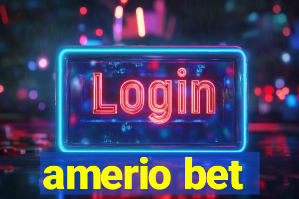 amerio bet